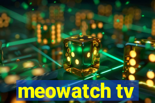 meowatch tv